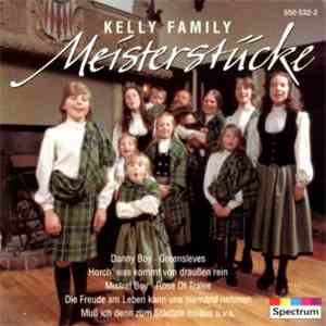 Kelly Family - Meisterstücke