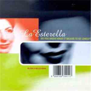 La Esterella - Do You Know What It Means To Be Lonely? (McFish & Miller Remix)