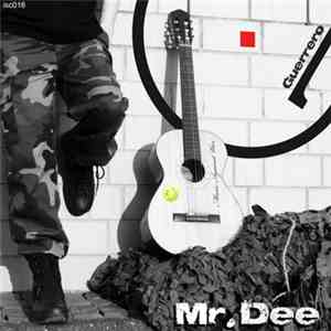 Mr. Dee - Guerrero