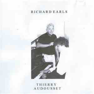 Richard Earls, Thierry Audousset - Older Wiser Harder