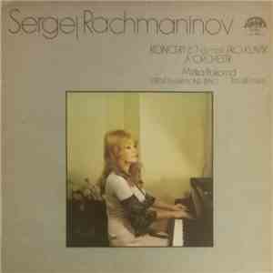 Sergej Rachmaninov - Mirka Pokorná, Státní Filharmonie Brno , Řídí Jiří Pin ...