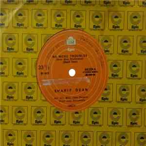 Sharif Dean - No More Troubles / Goodbye And Thank You