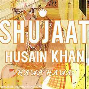 Shujaat Husain Khan - Hawa Hawa