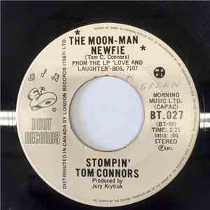 Stompin' Tom Connors - The Moon-Man Newfie / Roving All Over The Land