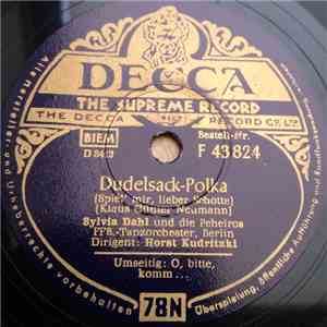 Sylvia Dahl Und Die Peheiros, FFB.-Tanzorchester, Berlin - Dudelsack-Polka ...