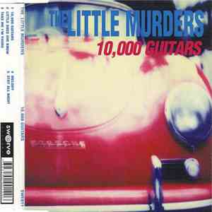The Little Murders - 10,000 Guitars