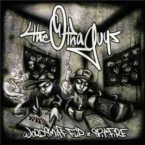The Otha Guys - Wordsmiff Flip + Spitfire  - The Otha Guys