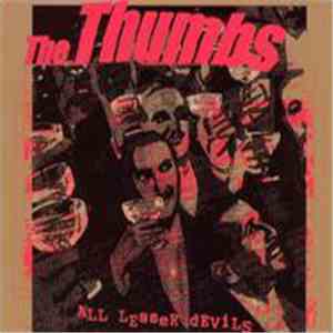 The Thumbs - All Lesser Devils