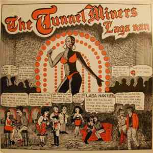 The Tunnel Miners - Laga Nan