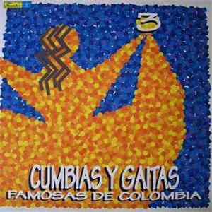 Various - Cumbias Y Gaitas Famosas De Colombia