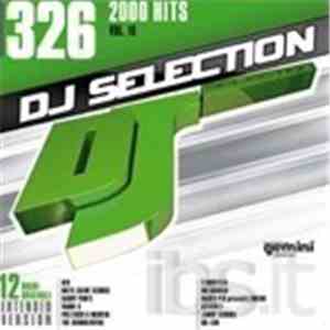 Various - DJ Selection 326 - 2000 Hits Vol. 16