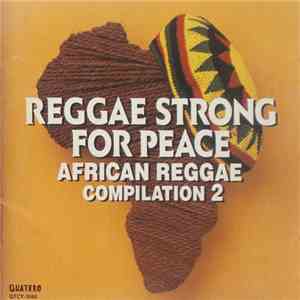 Various - Reggae Strong For Peace / African Reggae Compilation 2