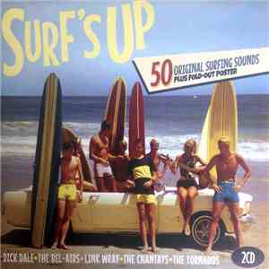 Various - Surfs' Up: 50 Original Surfing Sounds