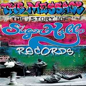 Various - The Message (The Story Of Sugar Hill Records)