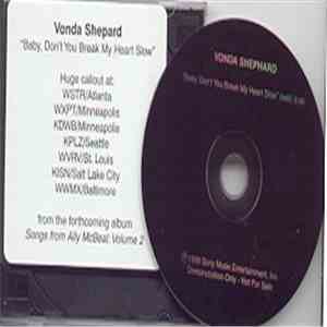 Vonda Shepard - Baby, Don't You Break My Heart Slow