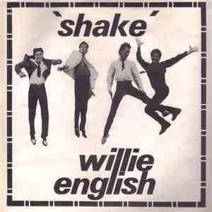 Willie English - Shake