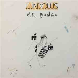 Windows  - Mr. Bongo