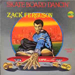 Zack Ferguson - Skate Board Dancin' / Dancing Cat