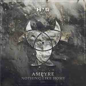 Ampyre - Nothing Like Home