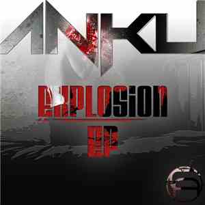 Anku - Explosion EP