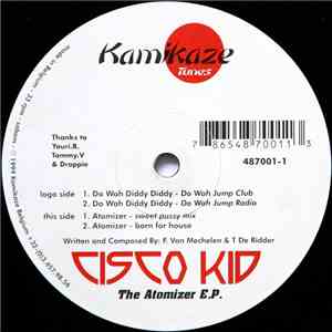 Cisco Kid - The Atomizer E.P.