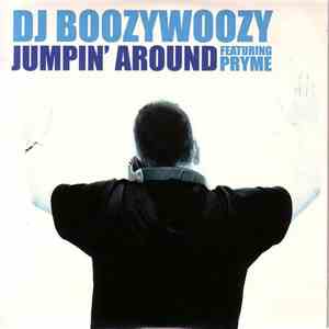 DJ BoozyWoozy Featuring Pryme - Jumpin' Around