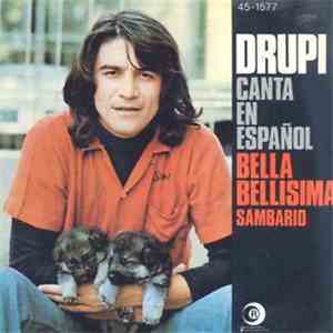Drupi  - Bella Bellisima / Sambario