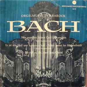 Eduard Büchsel - Orgelmusik Des Barock - Bach