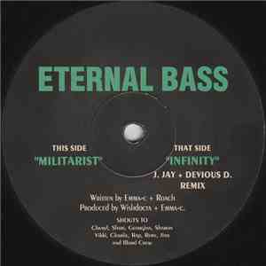 Eternal Bass - Militarist / Infinity (J. Jay + Devious D. Remix)