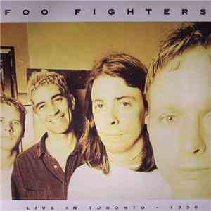 Foo Fighters - Live In Toronto - 1996