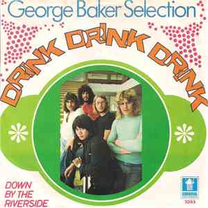George Baker Selection - Drink Drink Drink