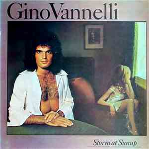 Gino Vannelli - Storm At Sunup