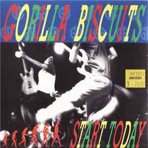 Gorilla Biscuits - Start Today