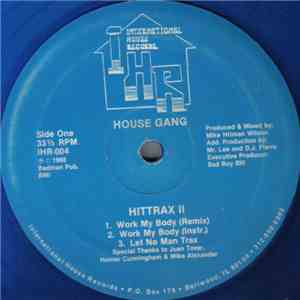 House Gang - Hittrax II