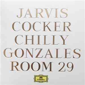 Jarvis Cocker, Chilly Gonzales - Room 29