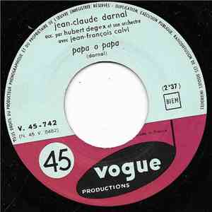 Jean-Claude Darnal Avec Jean-François Calvi / Jean-Claude Darnal - Papa O P ...