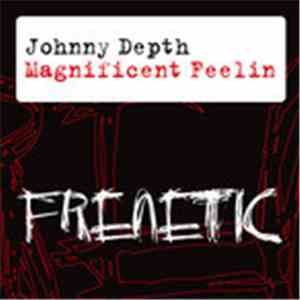 Johnny Depth - Magnificent Feelin