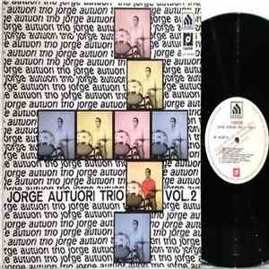 Jorge Autuori Trio - Jorge Autuori Trio - Vol 2