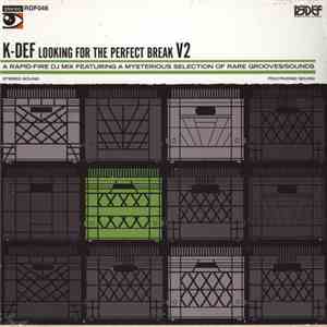 K-Def - Looking For The Perfect Break Volume 2