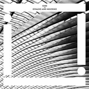 KiNK - Dynamo And Neutrino