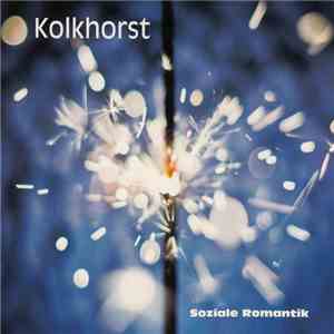 Kolkhorst - Soziale Romantik