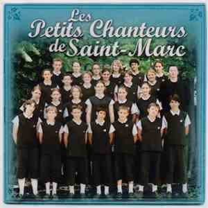 Les Petits Chanteurs De Saint-Marc - Nos Rêves