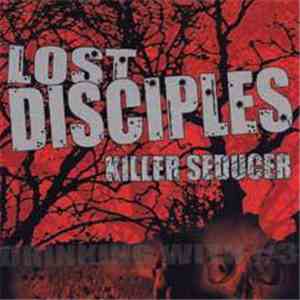 Lost Disciples - Killer Seducer