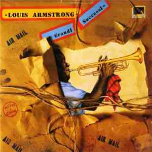 Louis Armstrong - I Grandi Successi