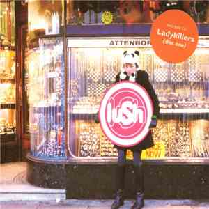 Lush - Ladykillers