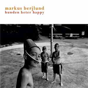 Markus Berjlund - Hunden Heter Happy