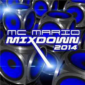 MC Mario - Mixdown 2014