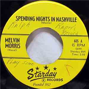 Melvin Morris - Spending Nights In Nashville