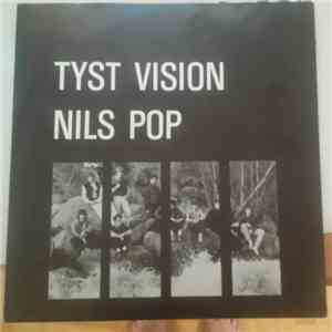 Nils Pop, Tyst Vision - Nils Pop / Tyst Vision