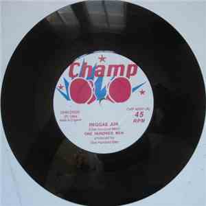 One Hundred Men / Skaville Train - Reggae Juk / Version Hit The Town